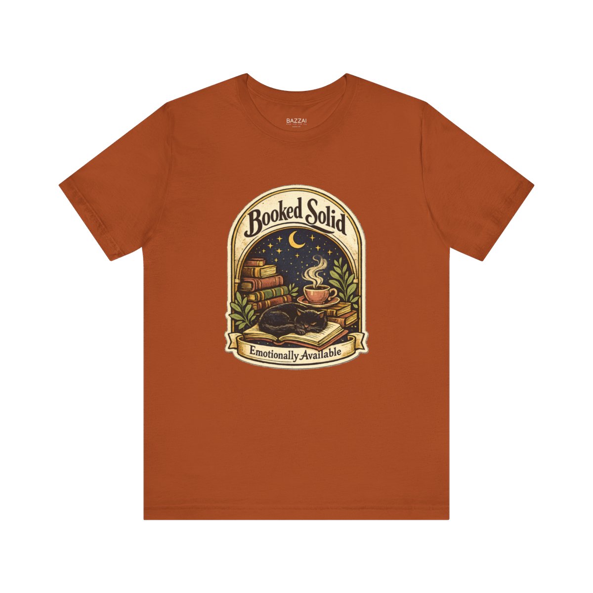 Romance Reader T-Shirt — Booked Solid, Emotionally Available — books t-shirt design by Margaux