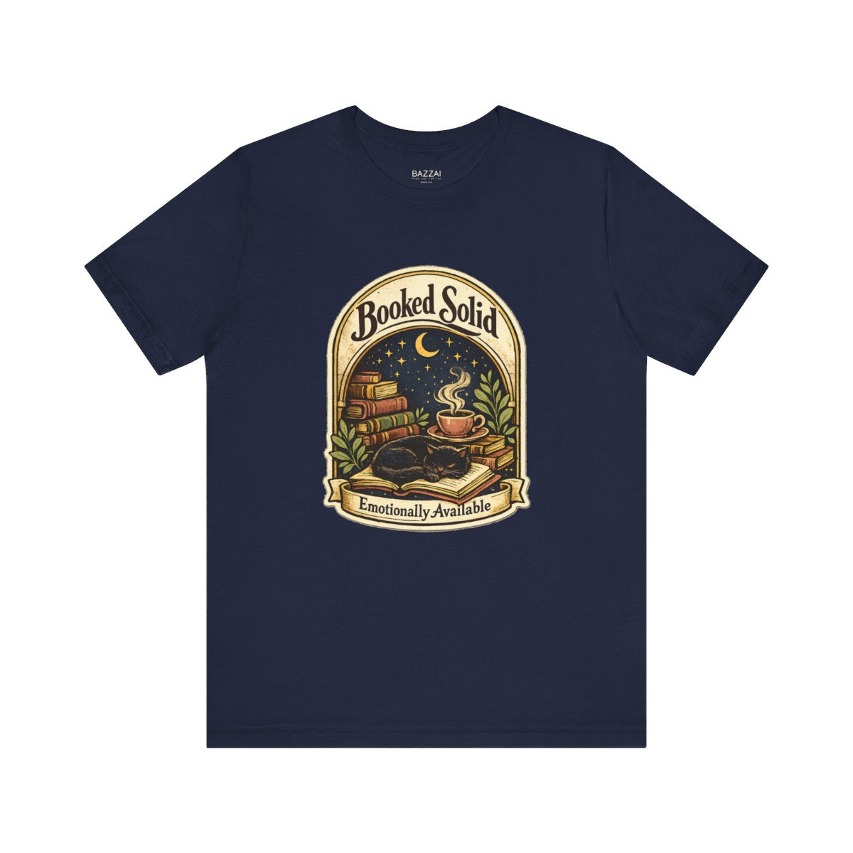 Romance Reader T-Shirt — Booked Solid, Emotionally Available — books t-shirt design by Margaux