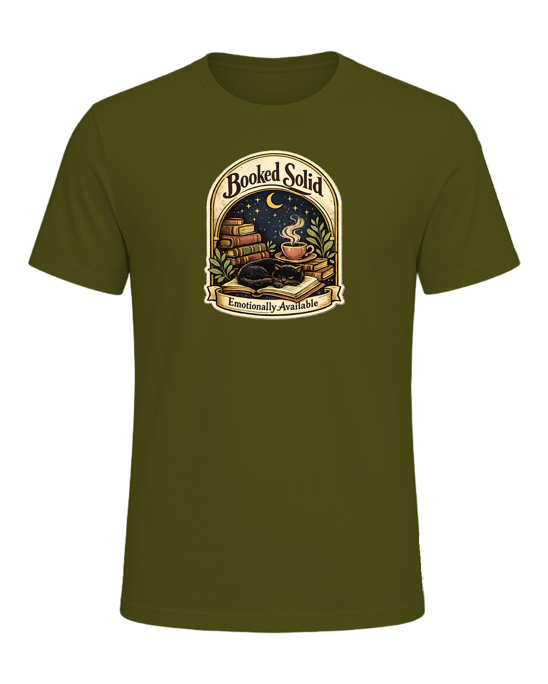 Booked Solid, Emotionally Available Tee — Olive