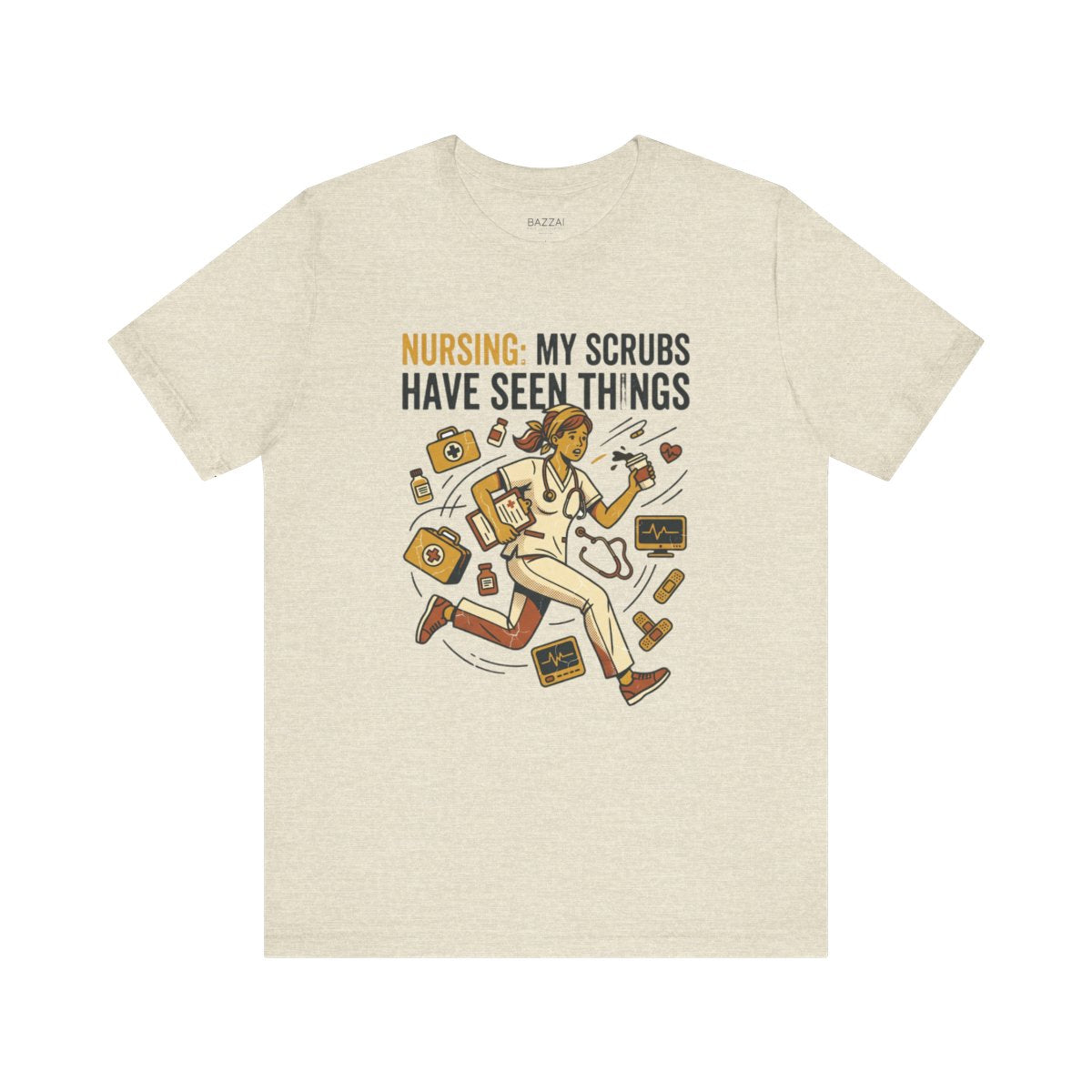 Funny Nurse T-Shirt — Nursing: My Scrubs Have Seen Things — t-shirt design