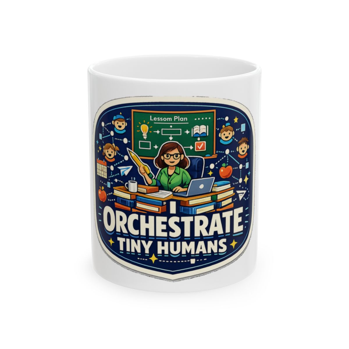 I Orchestrate Tiny Humans Tee Mug