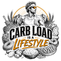 CARB LOAD IS A LIFESTYLE