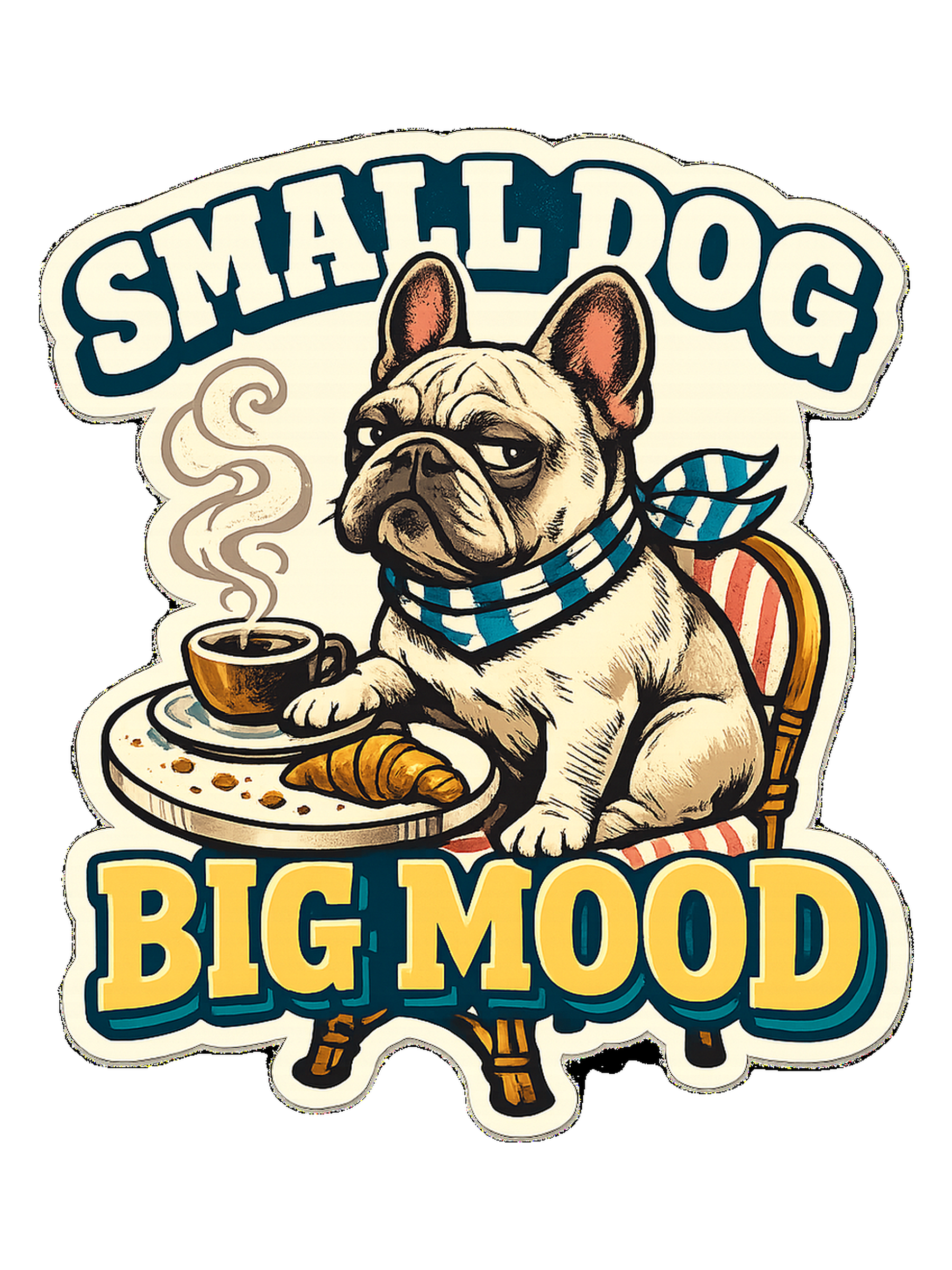 Small Dog Big Mood Tee
