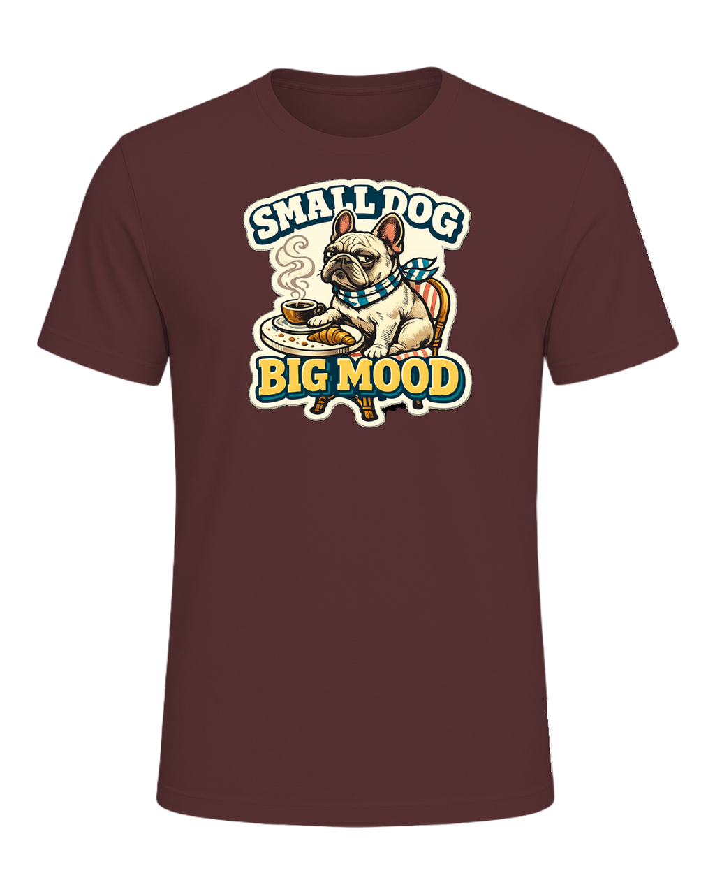 Small Dog Big Mood Tee — Heather Maroon
