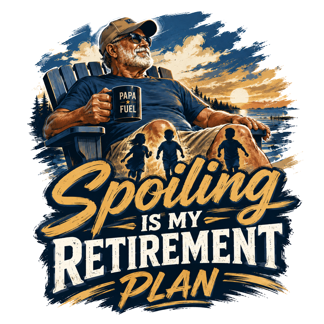 Spoiling is my retirement plan