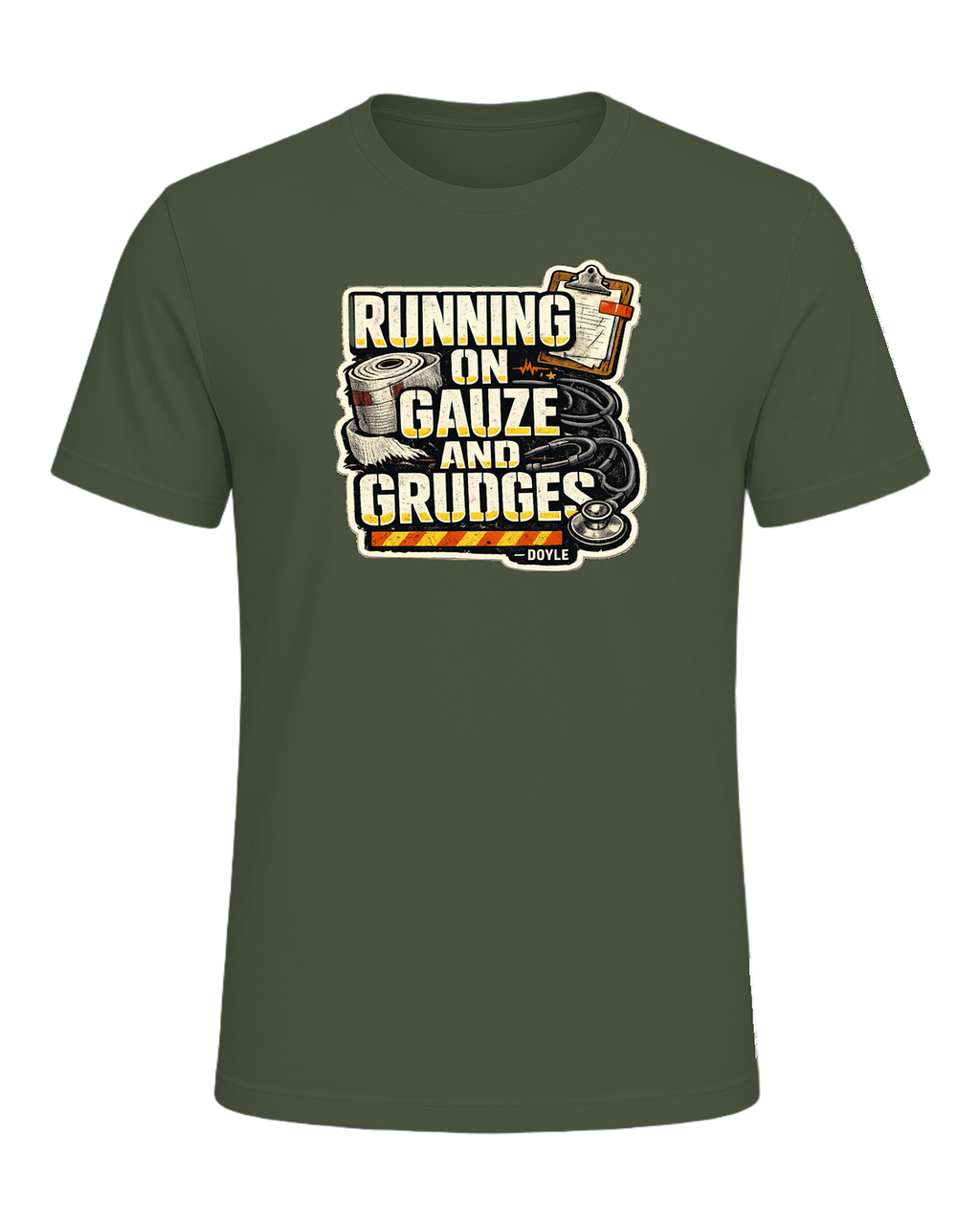 Running On Gauze And Grudges Tee — Military Green