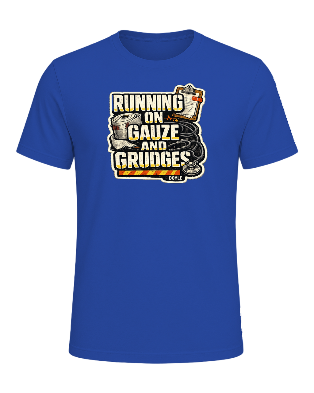 Running On Gauze And Grudges Tee — True Royal