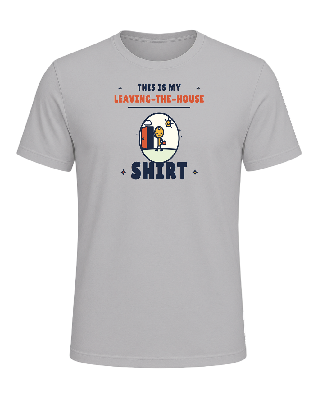 THIS IS MY LEAVING-THE-HOUSE SHIRT — Athletic Heather