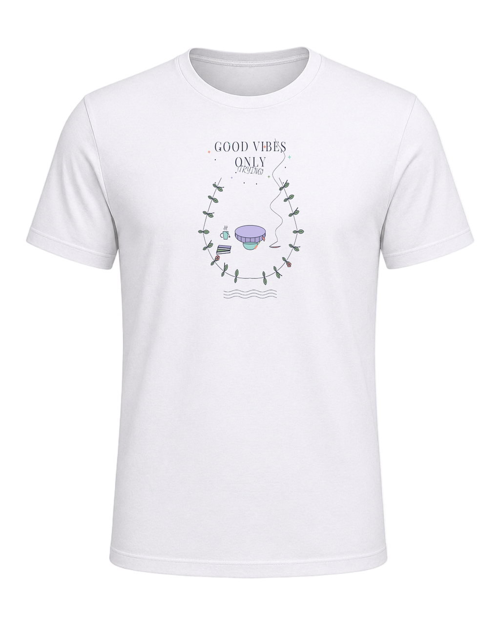 GOOD VIBES ONLY (TRYING) — White