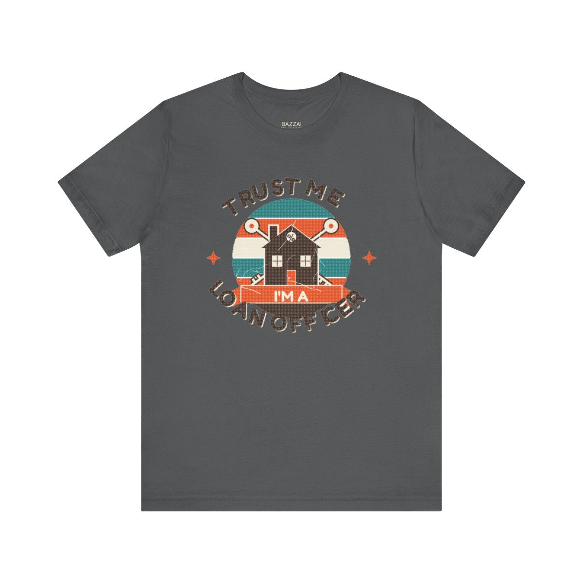 Loan Officer Gift T-Shirt — Trust Me, I'm a Loan Officer — mortgage t-shirt design