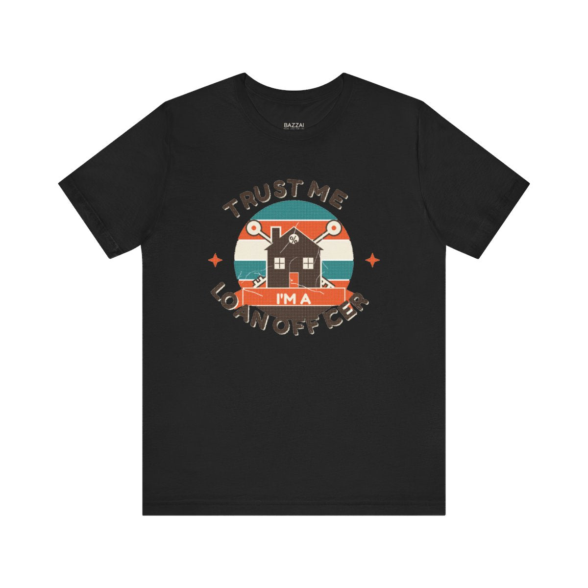 Loan Officer Gift T-Shirt — Trust Me, I'm a Loan Officer — mortgage t-shirt design