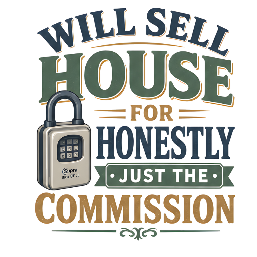 WILL SELL HOUSE FOR HONESTLY JUST THE COMMISSION