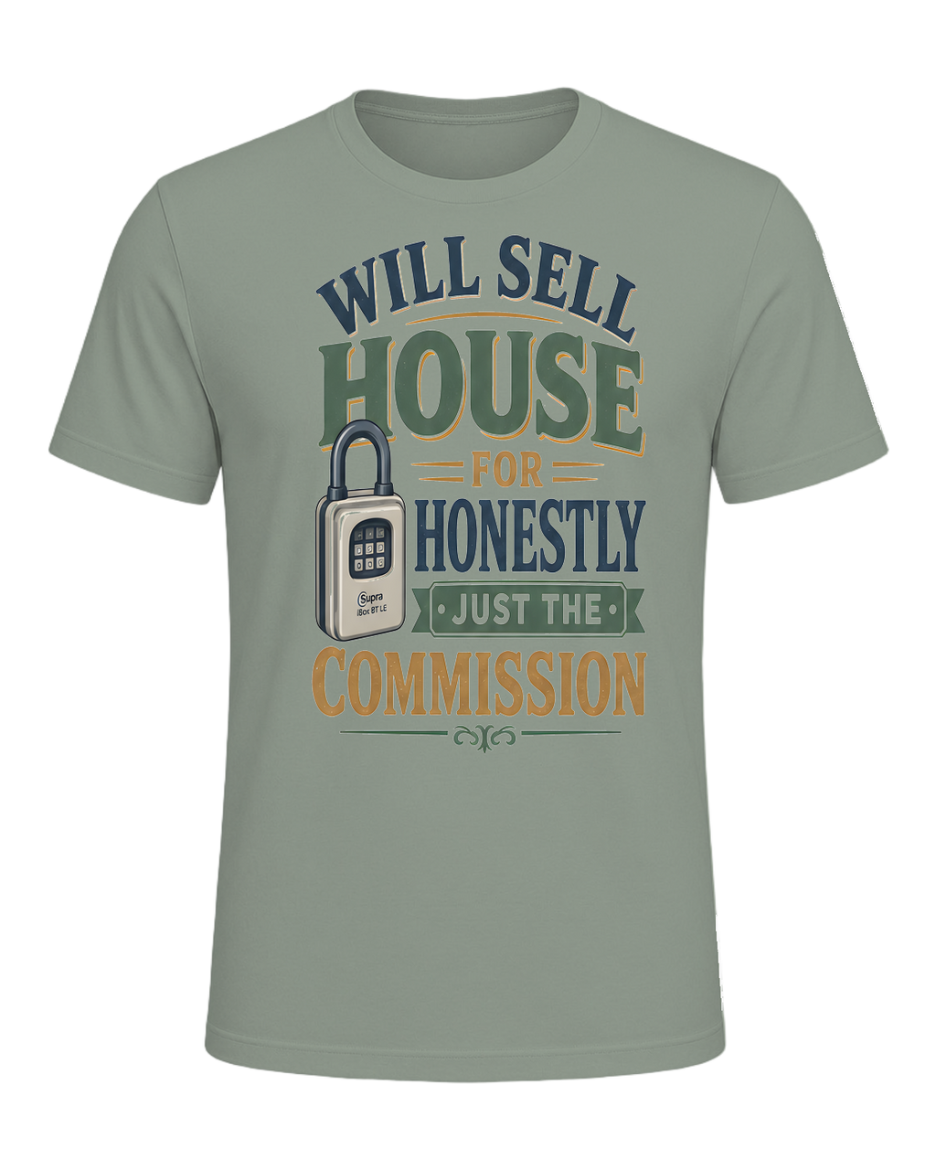WILL SELL HOUSE FOR HONESTLY JUST THE COMMISSION — Sage