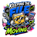 KEEPING THE FILE MOVING