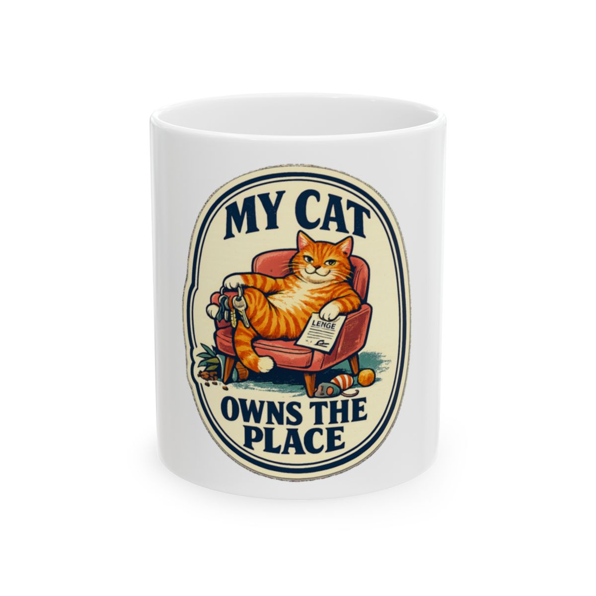 My Cat Owns The Place Tee Mug