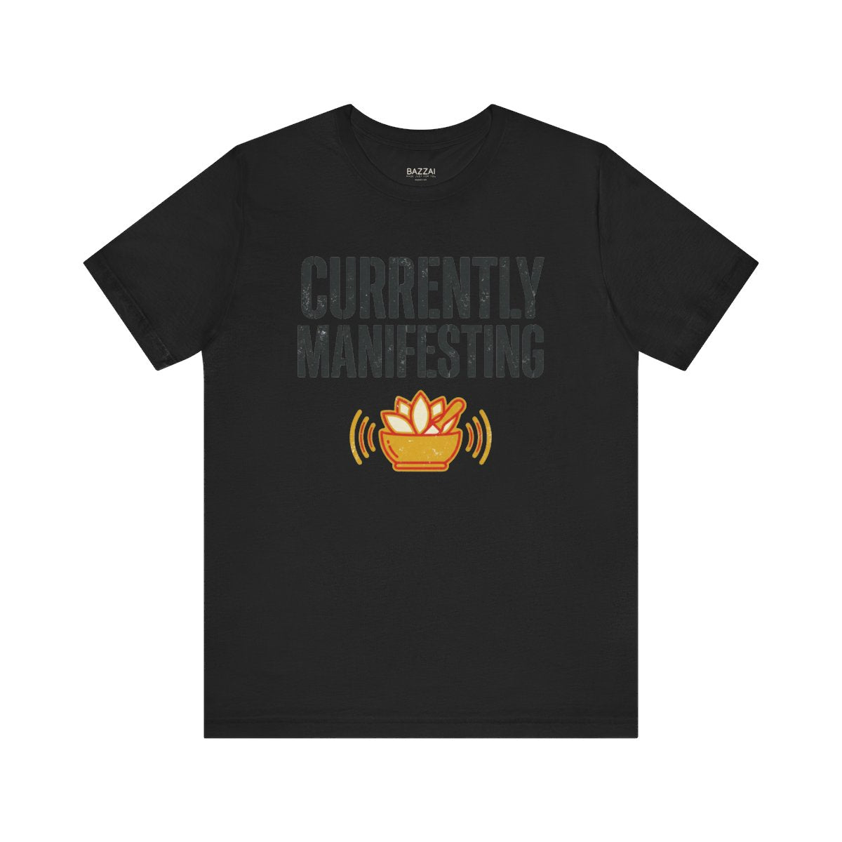 Manifestation T-Shirt — Currently Manifesting — meditation mindful t-shirt design