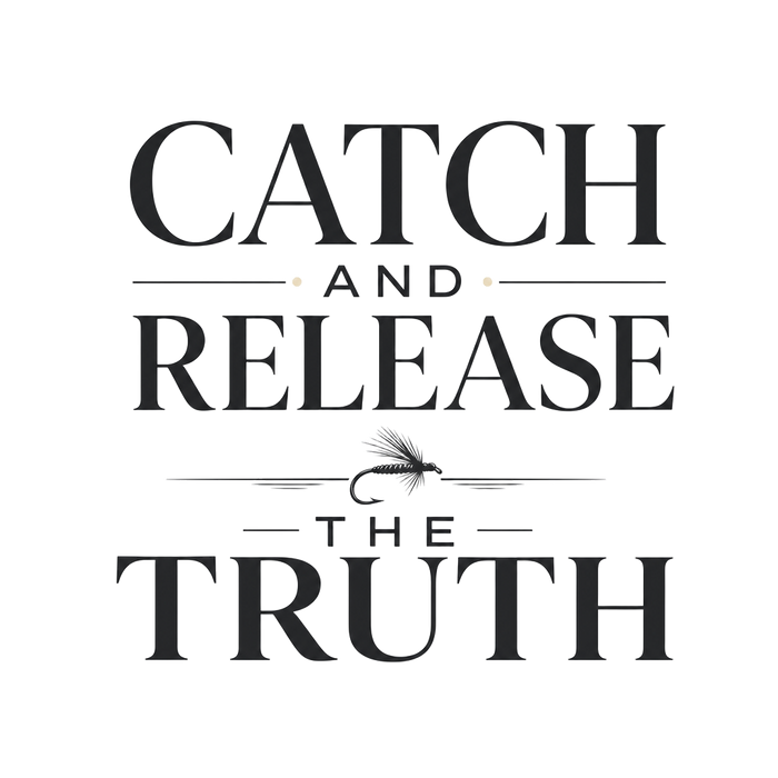 CATCH AND RELEASE THE TRUTH - Minimalist Tee