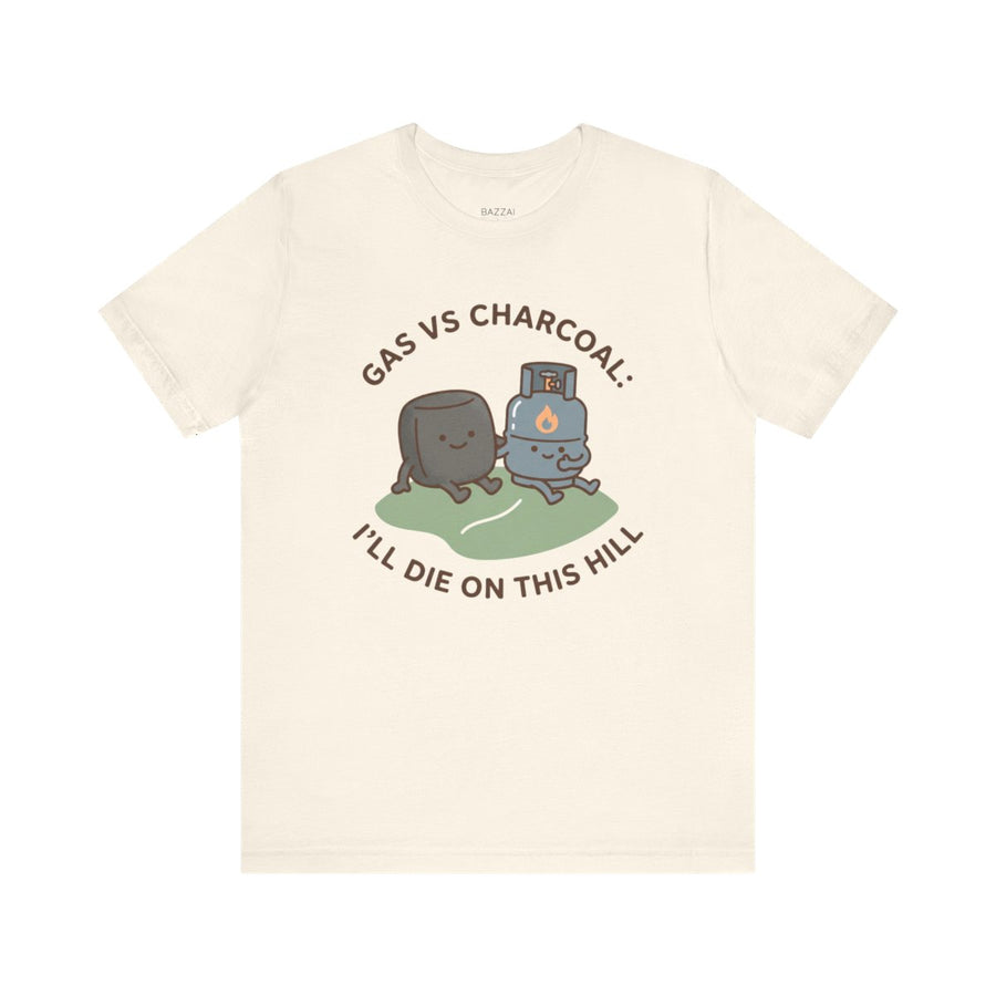 Funny BBQ T-Shirt — Gas vs Charcoal: I'll Die on This Hill