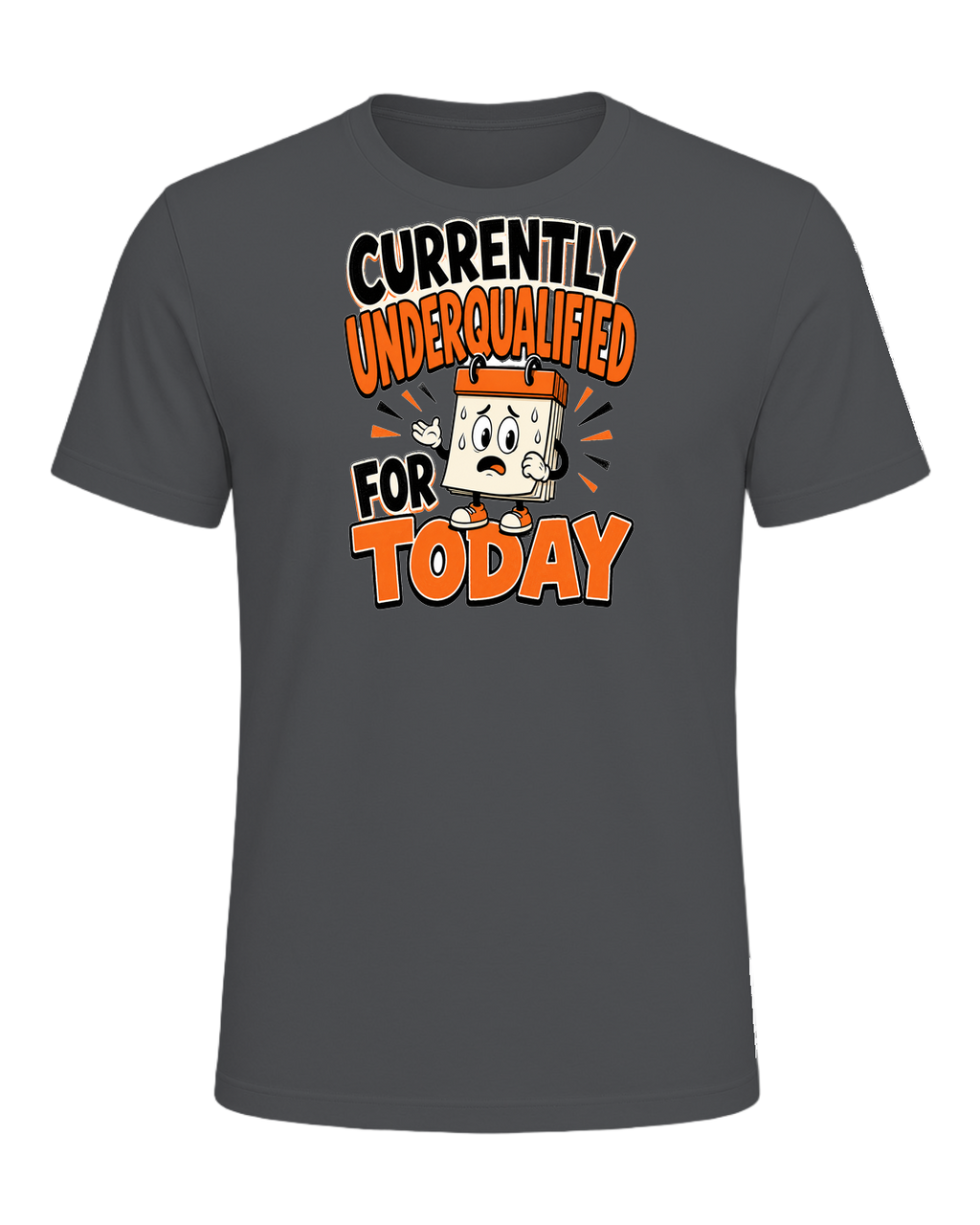 Currently Underqualified For Today — Asphalt