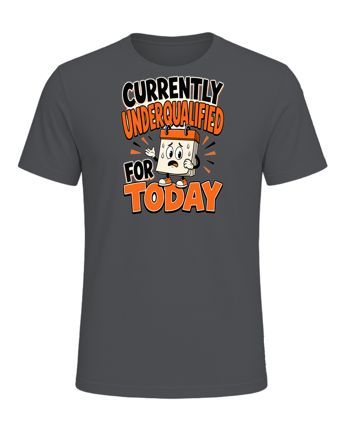 Currently Underqualified For Today — Asphalt