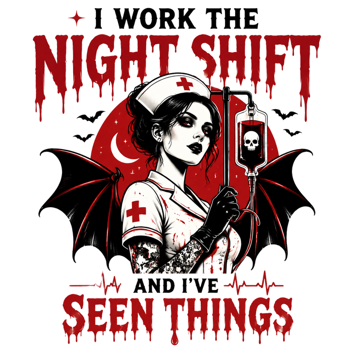 I Work the Night Shift and I've Seen Things (Drippy Gothic)