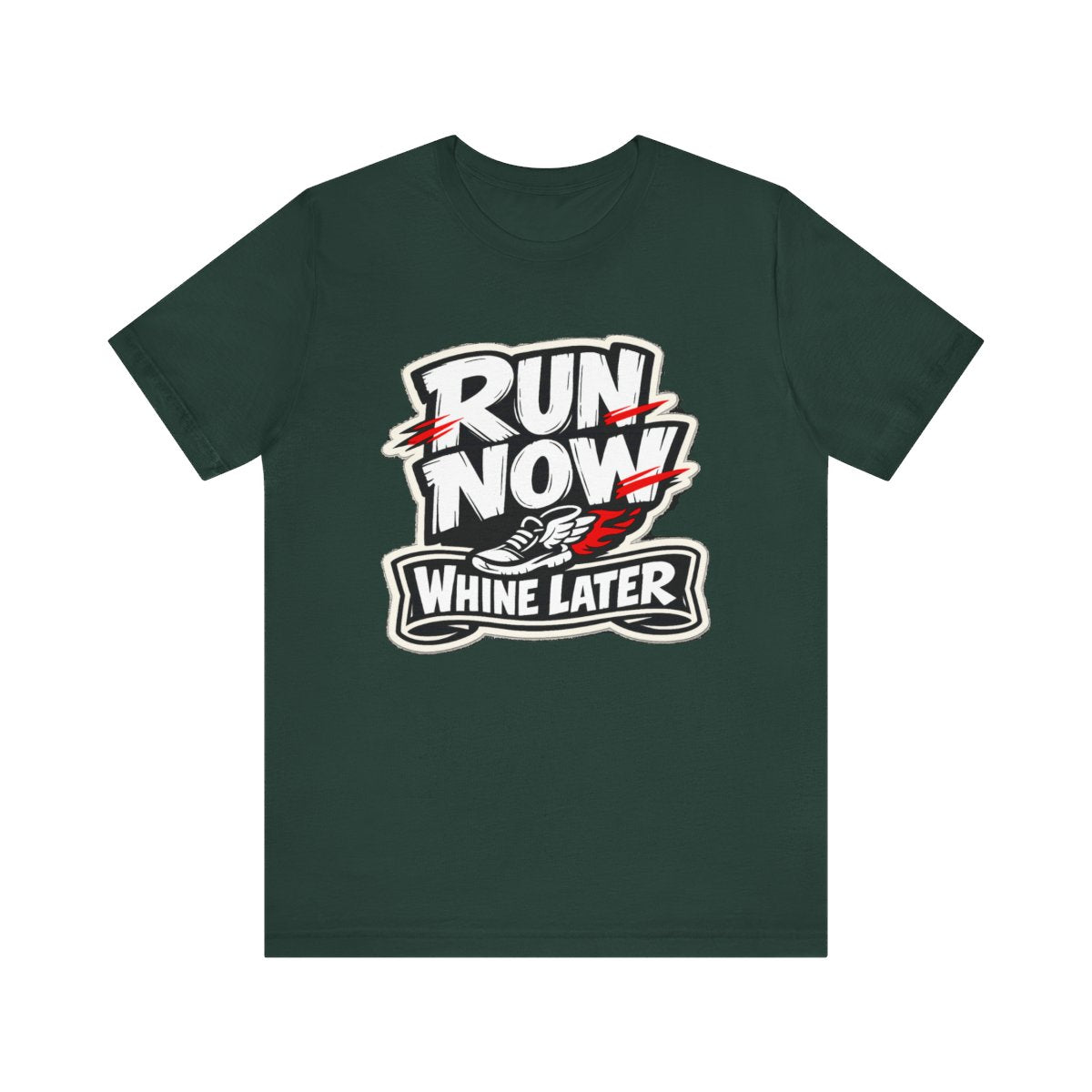 Running Humor T-Shirt — Run Now Whine Later — running t-shirt design by Reggie