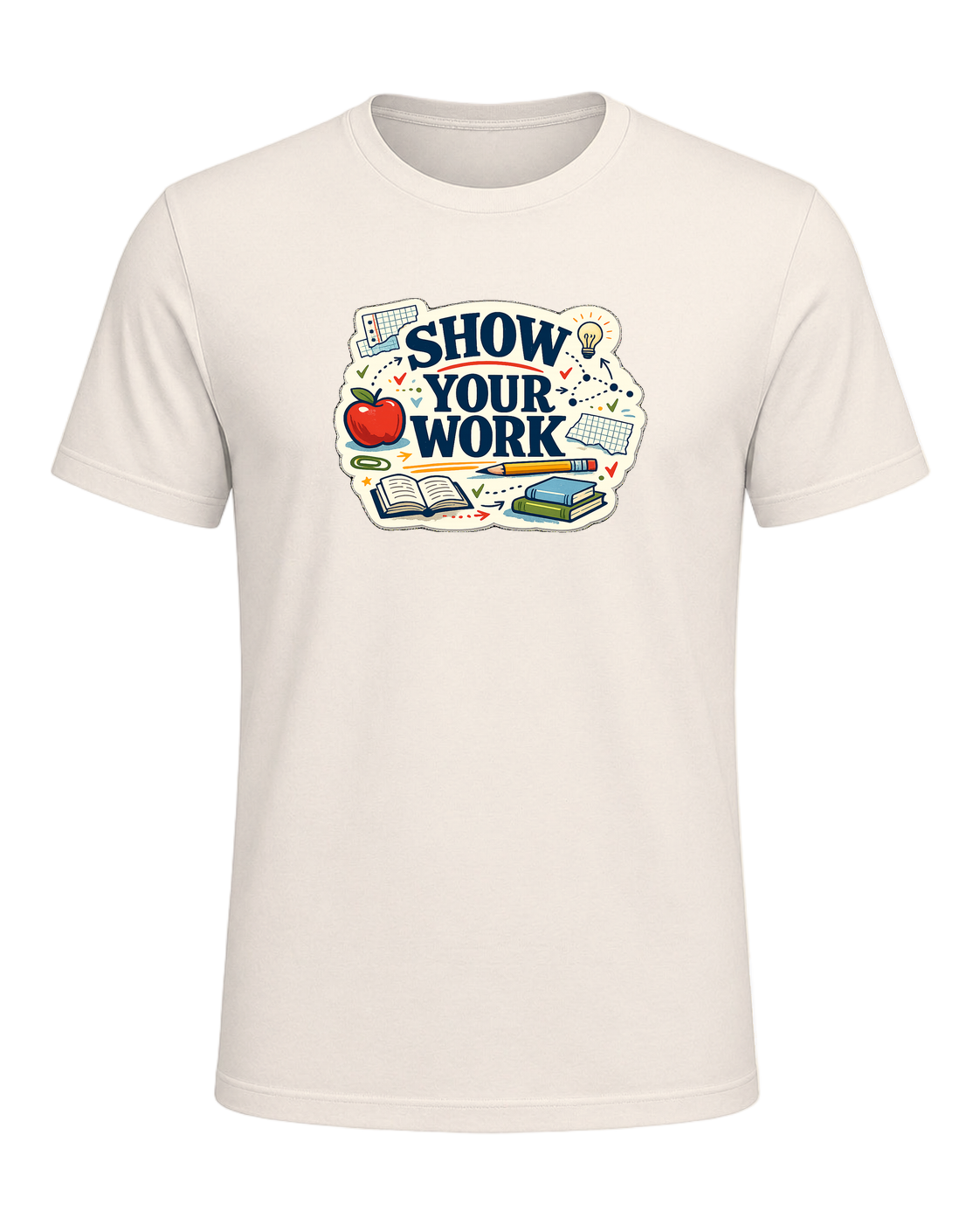 Show Your Work Tee — Natural