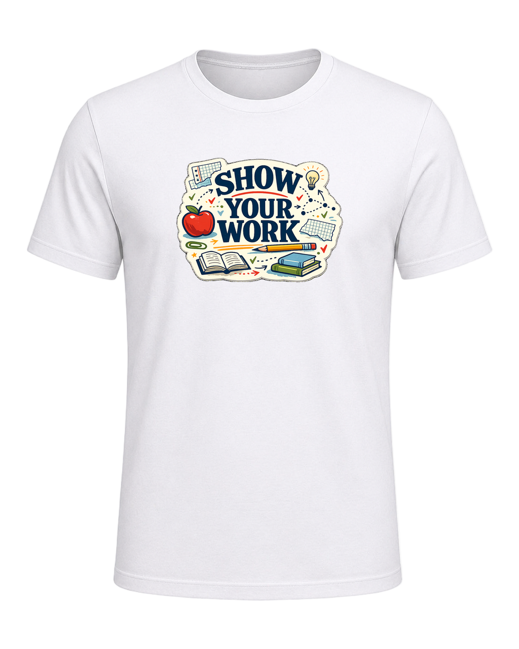 Show Your Work Tee — White