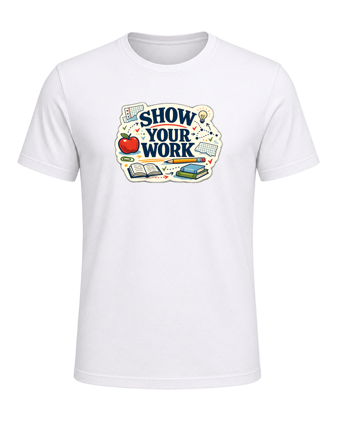 Show Your Work Tee — White