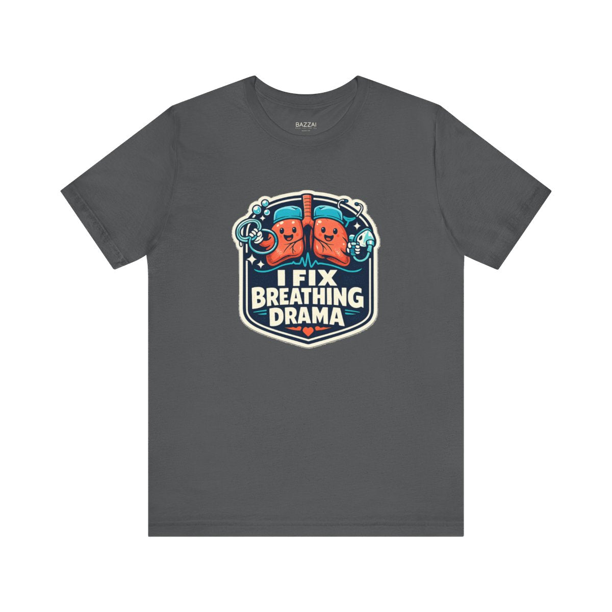 Respiratory Therapist Gift T-Shirt — I Fix Breathing Drama — t-shirt design by Hank