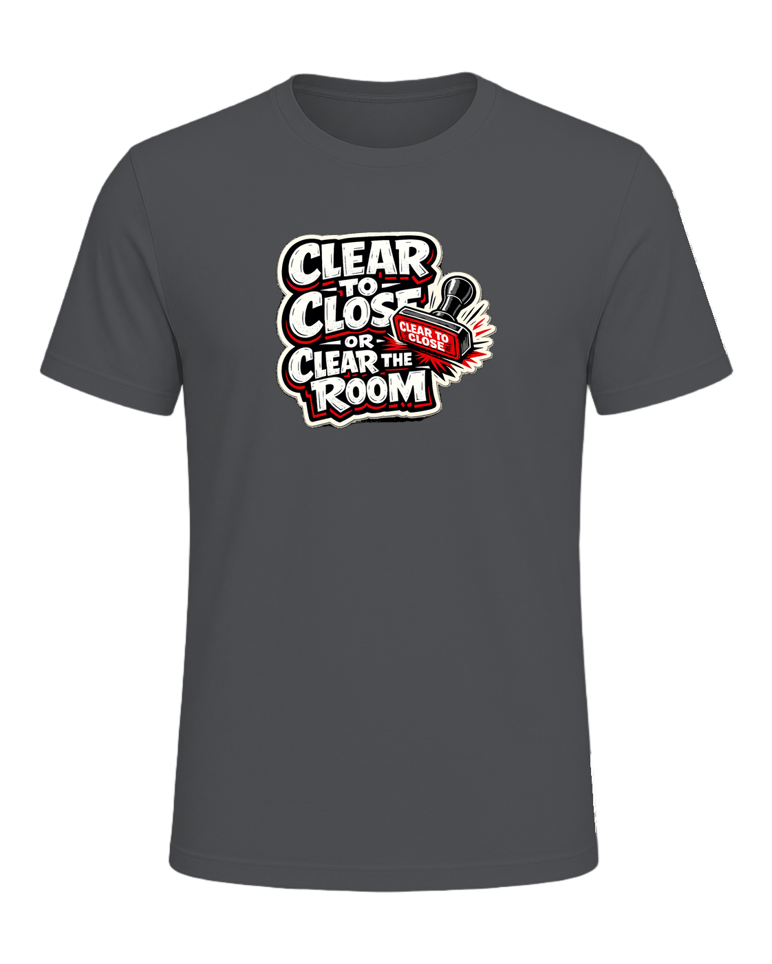 CLEAR TO CLOSE OR CLEAR THE ROOM — Asphalt