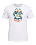 RUN NOW WINE LATER — White