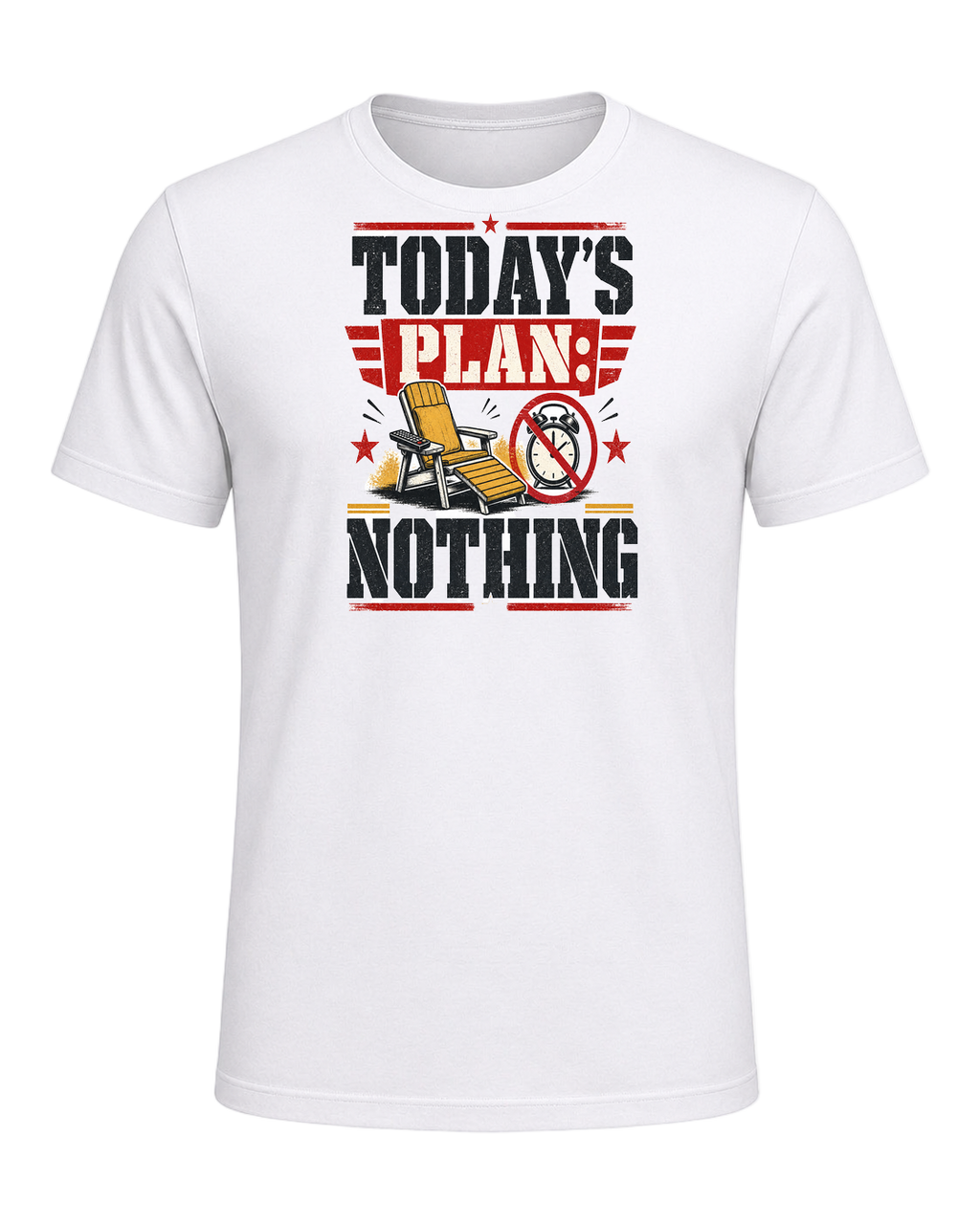 TODAY'S PLAN: NOTHING — White