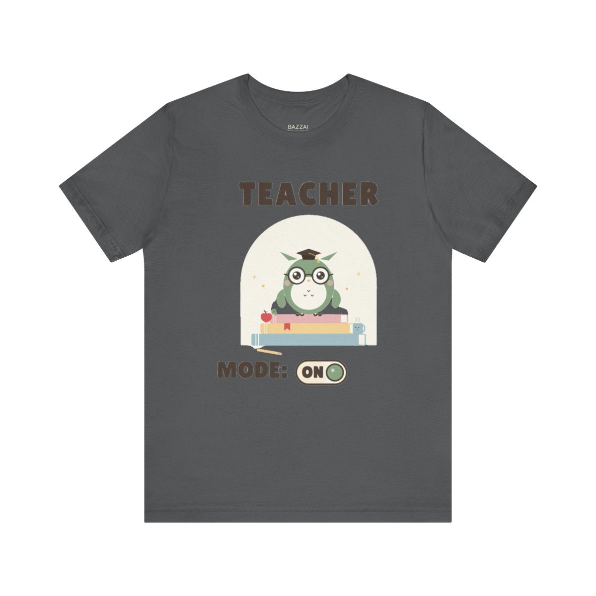 Teacher Gift T-Shirt — Teacher Mode: On — t-shirt design