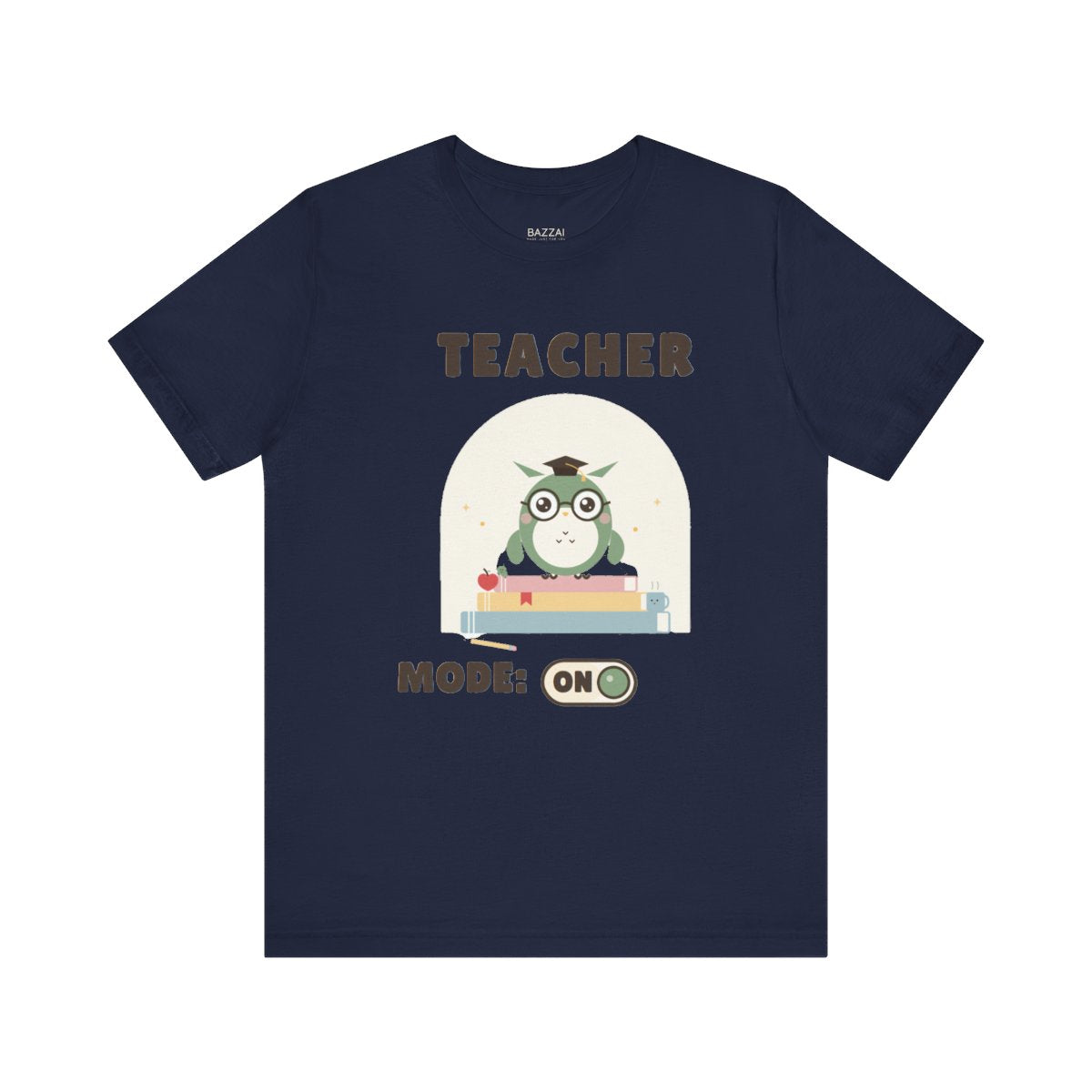 Teacher Gift T-Shirt — Teacher Mode: On — t-shirt design