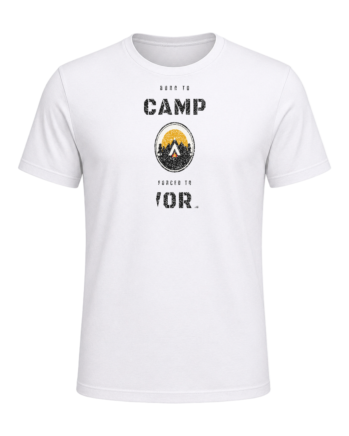 born to camp forced to work — White