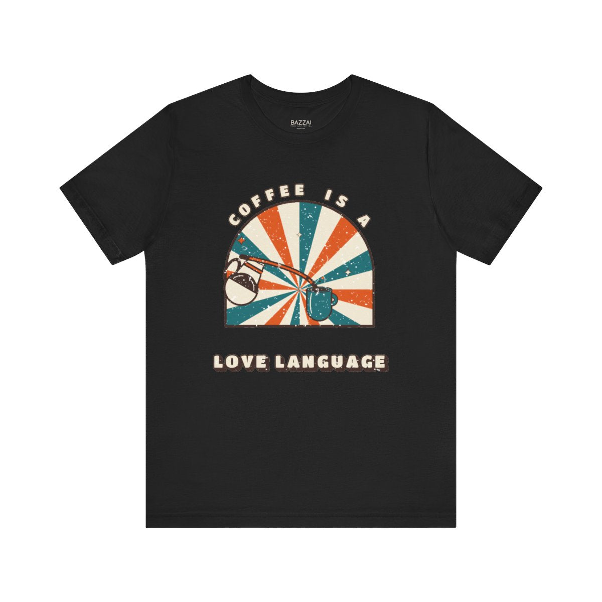Coffee Lover Gift Idea T-Shirt — Coffee Is a Love Language — coffees t-shirt design