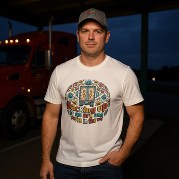 Funny Trucker T-Shirt — Backing Up Is an Art and You're in the Way