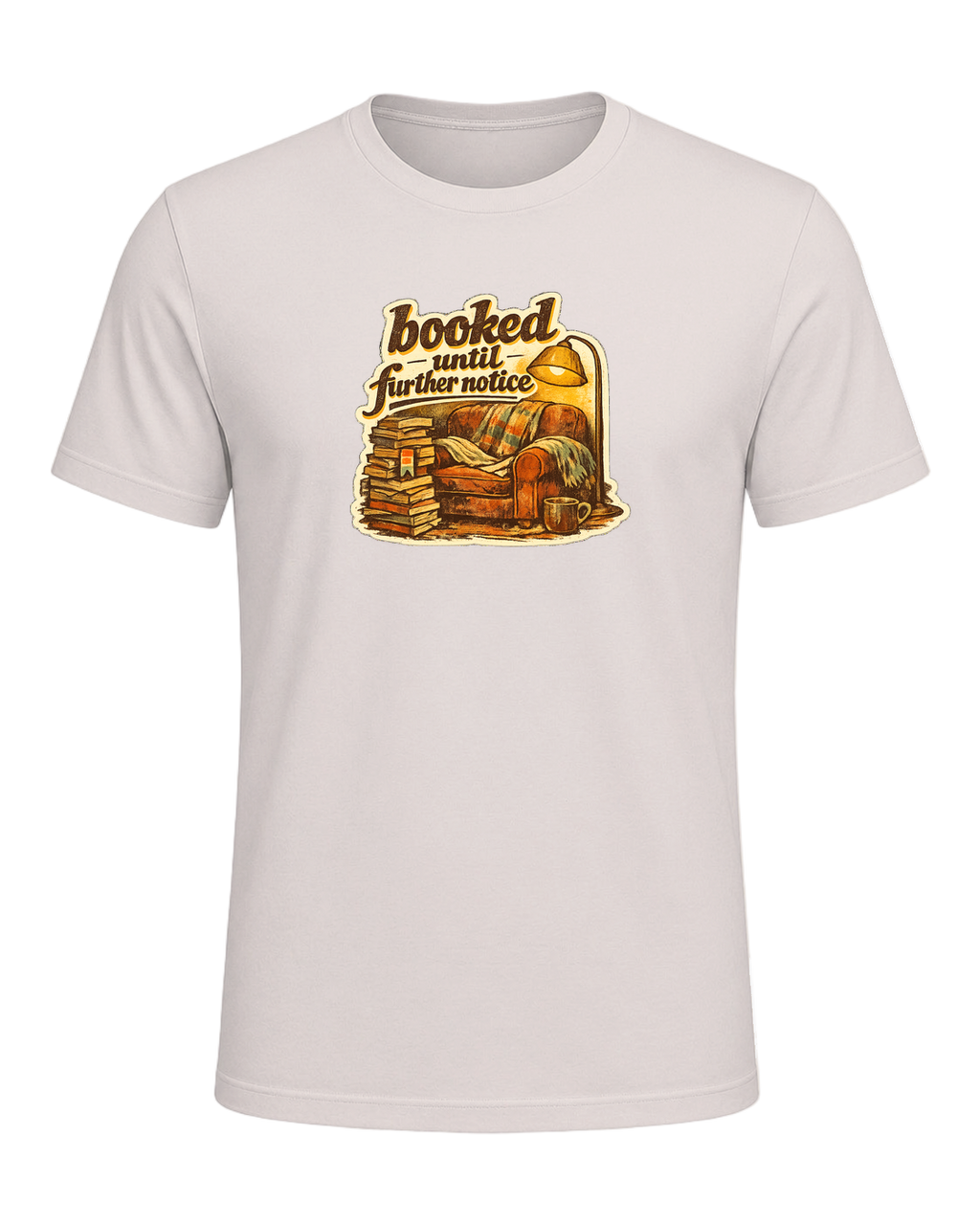 Booked Until Further Notice Tee — Heather Dust