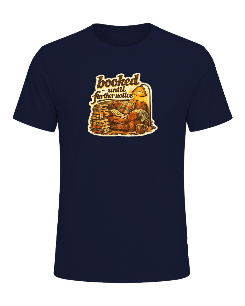 Booked Until Further Notice Tee — Navy