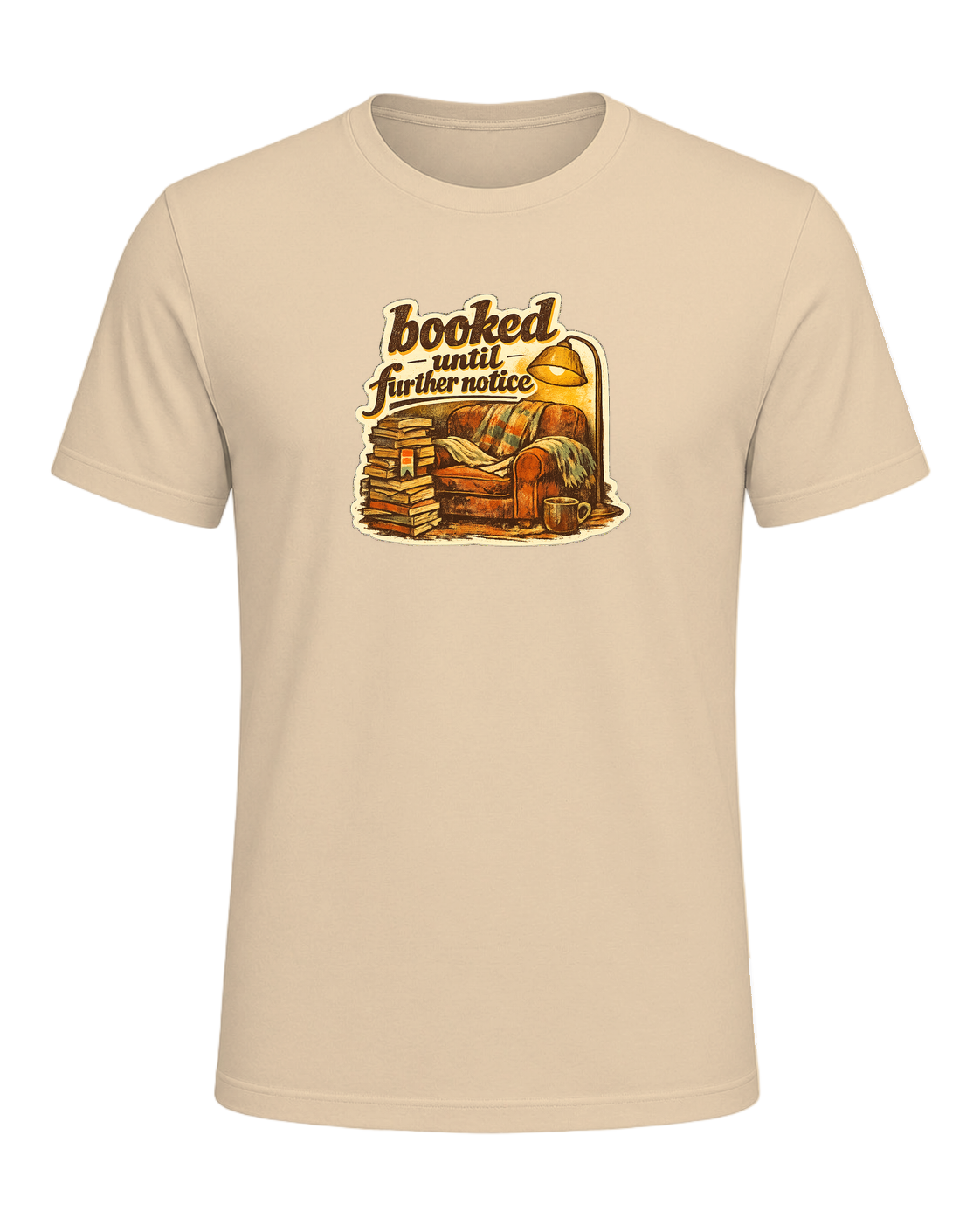 Booked Until Further Notice Tee — Soft Cream