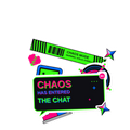 CHAOS HAS ENTERED THE CHAT
