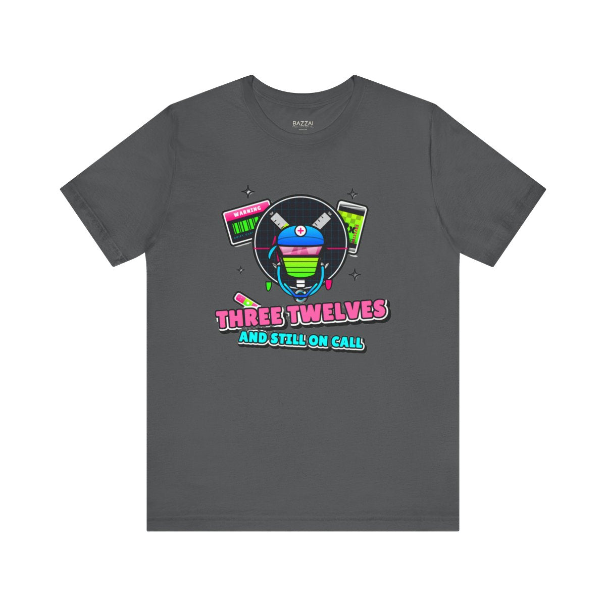 Nurse Practitioner T-Shirt — Three Twelves and Still on Call — t-shirt design