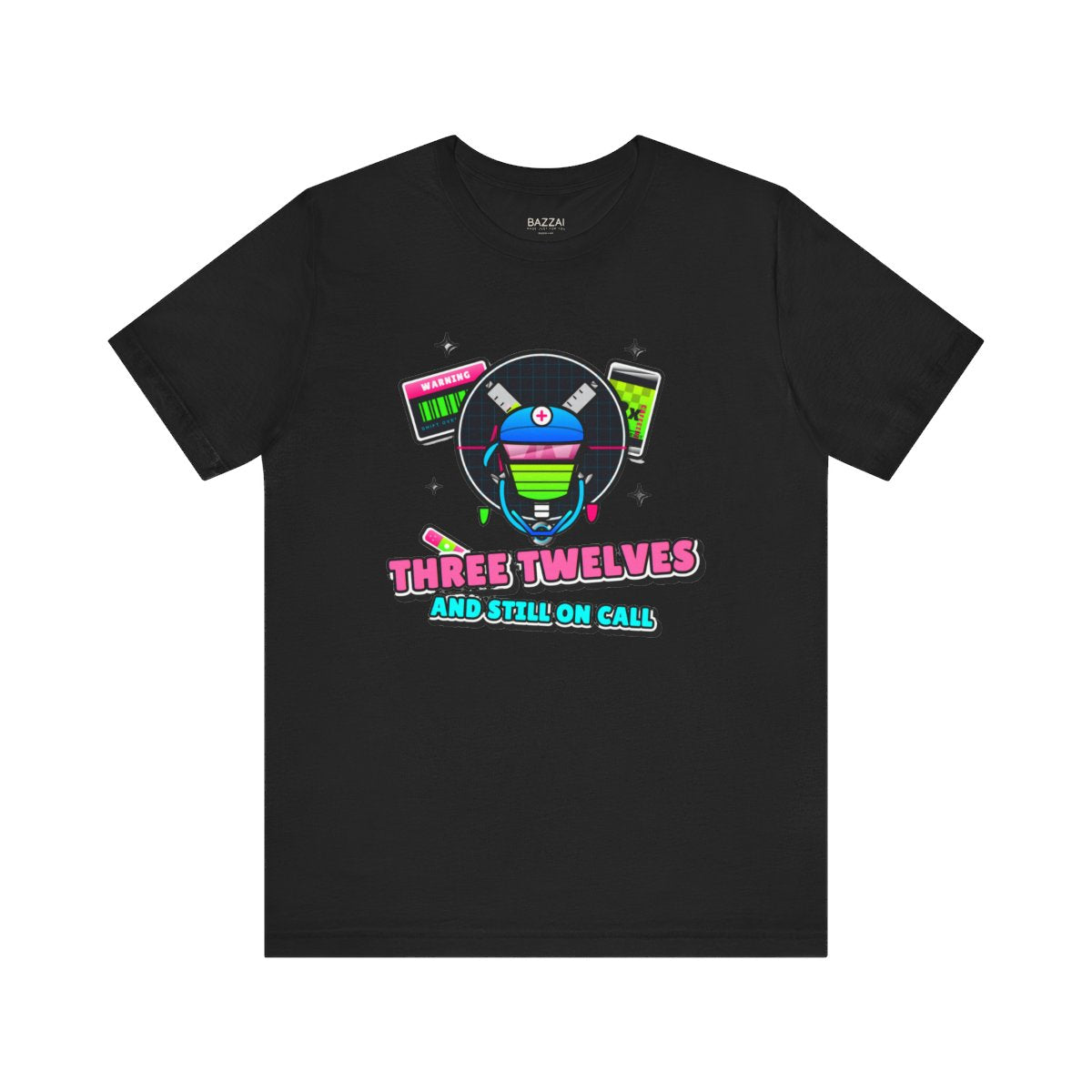 Nurse Practitioner T-Shirt — Three Twelves and Still on Call — t-shirt design