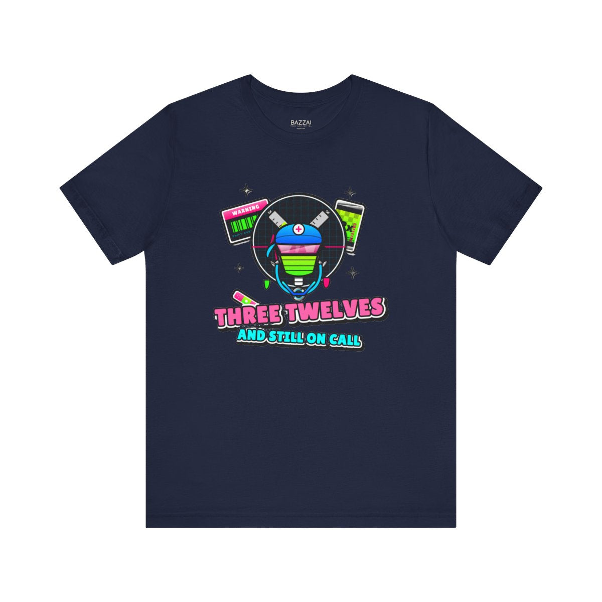 Nurse Practitioner T-Shirt — Three Twelves and Still on Call — t-shirt design