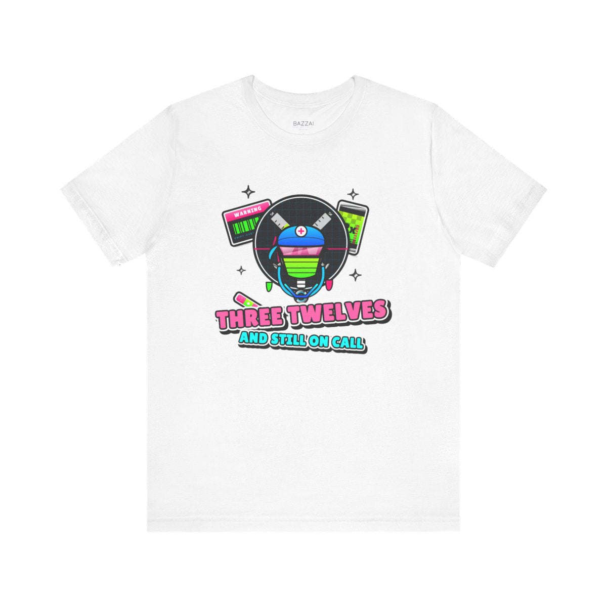 Nurse Practitioner T-Shirt — Three Twelves and Still on Call — t-shirt design