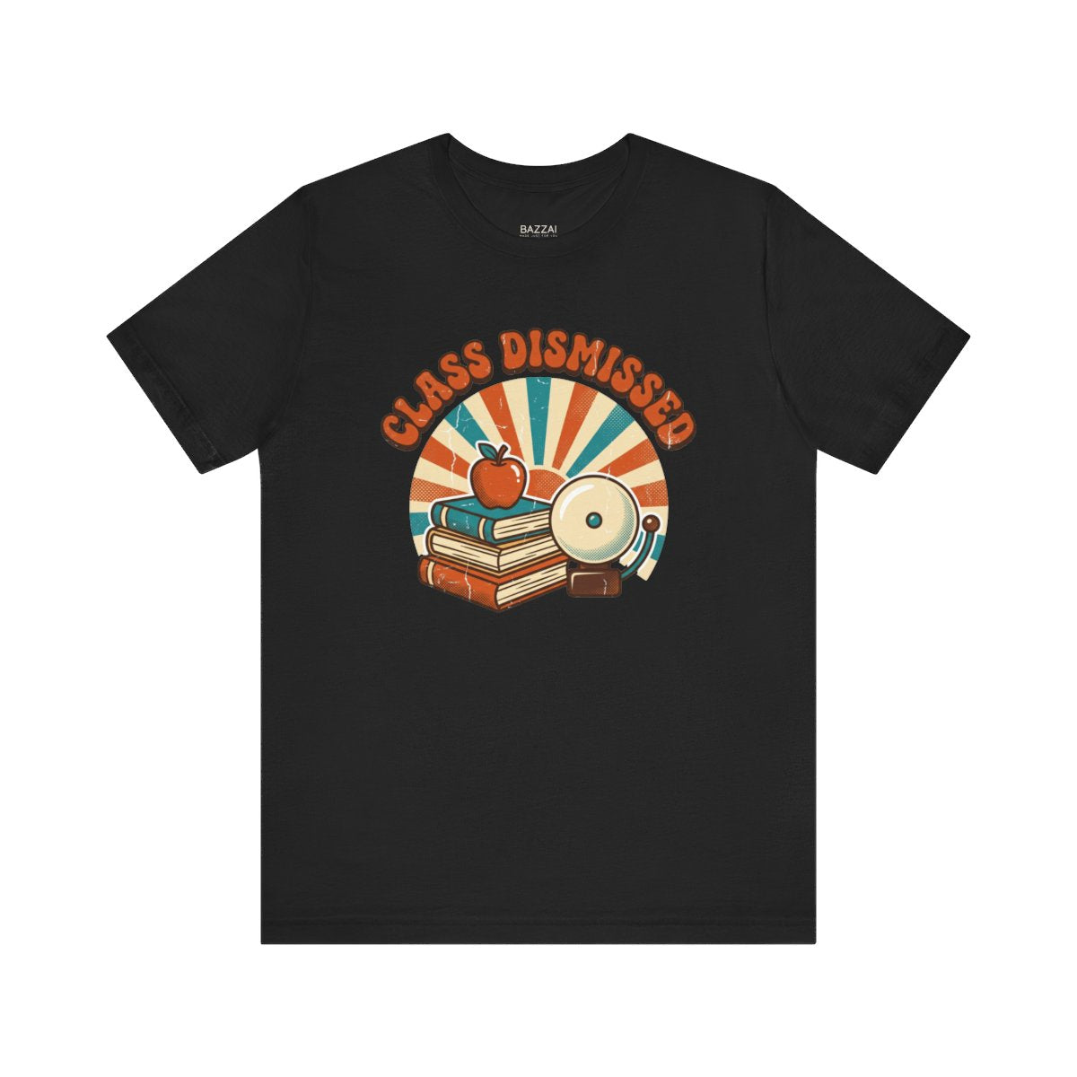 Teacher Gift T-Shirt — Class Dismissed — t-shirt design
