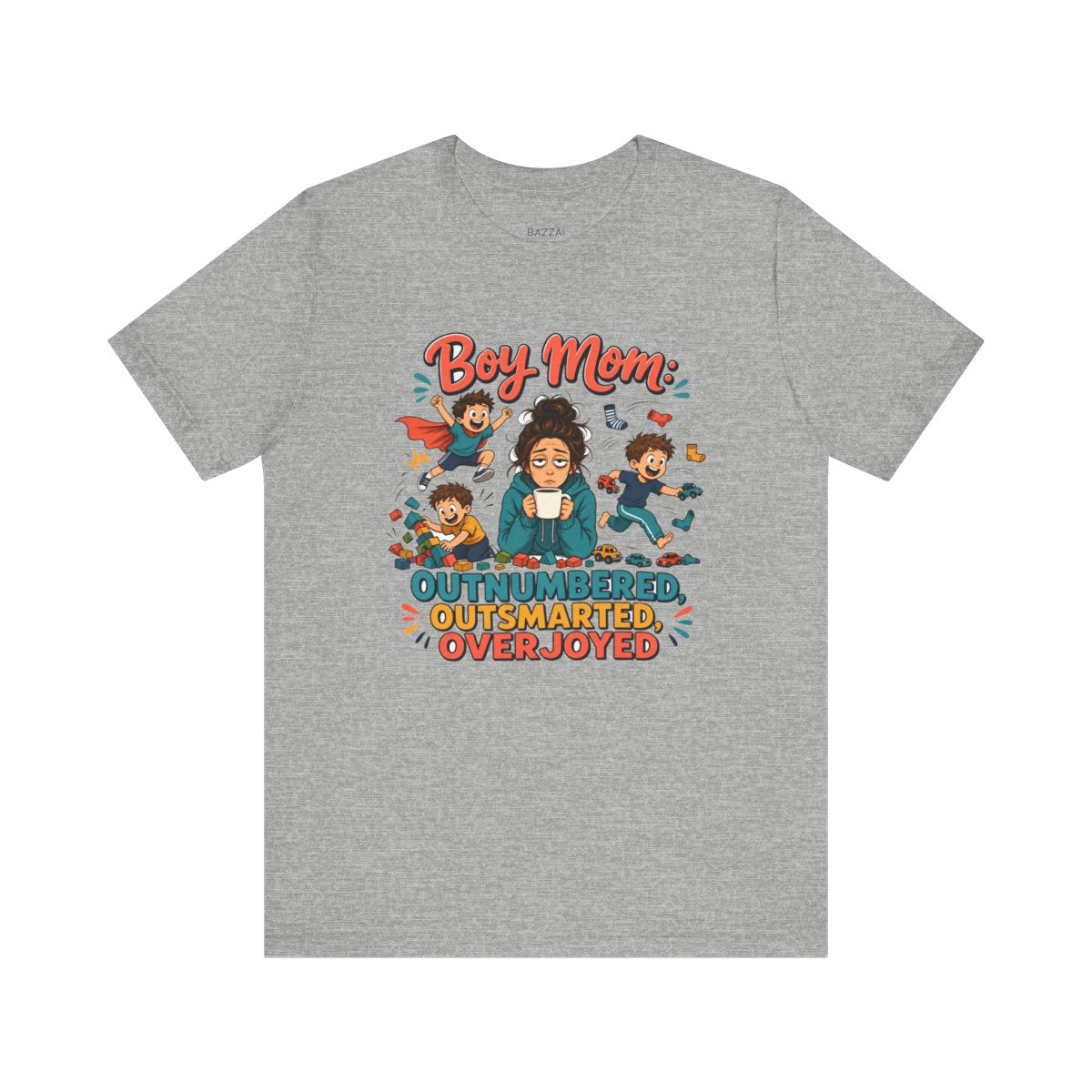 Boy Mom Gift T-Shirt — Loud, Sticky, Beloved — t-shirt design