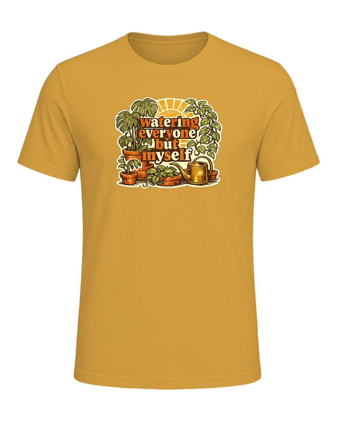 Watering Everyone But Myself Tee — Heather Mustard