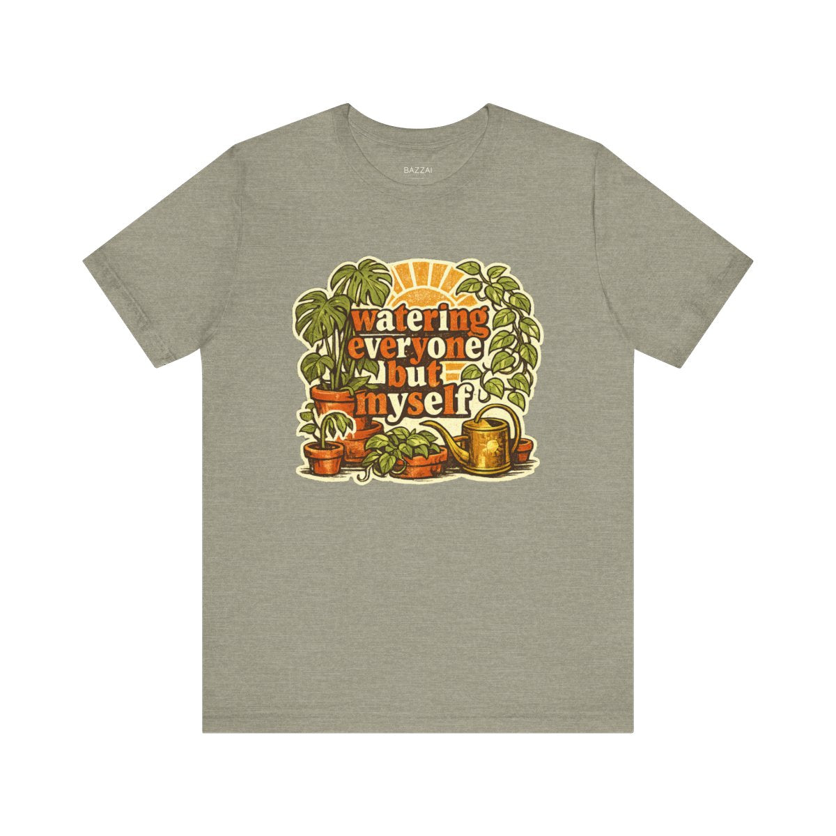 Caregiver Gift T-Shirt — Watering Everyone but Myself — plant mom t-shirt design by Margaux
